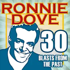 30 Blasts from the Past by Ronnie Dove album reviews, ratings, credits