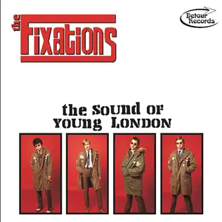 Album herunterladen The Fixations - The Sound Of Young London