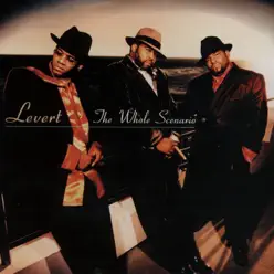 The Whole Scenario - LeVert The Whole Scenario - LeVert