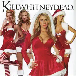 Stocking Stuffher - EP - Killwhitneydead Stocking Stuffher - EP - Killwhitneydead