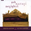 Şah Hatayi Deyişleri, 2004