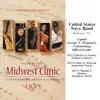 Stream & download Midwest Clinic 2007: United States Navy Band