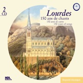 Lourdes: 150 Ans de Chants artwork