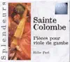 Stream & download Sainte Colombe: Pièces pour viole de gambe