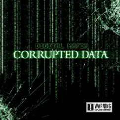 Corrupted Data by Digital Mafia album reviews, ratings, credits