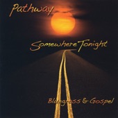 Pathway - Somewhere Tonight