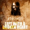 Left With a Broken Heart - Single
