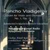 Pancho Vladigerov: Concert for Violin and Orchestra No.1, Op.11 album lyrics, reviews, download