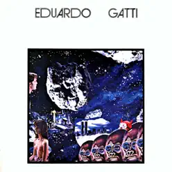 Eduardo Gatti - Eduardo Gatti