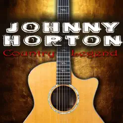 Country Legend - Johnny Horton