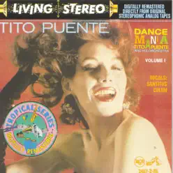 Dance Mania, Vol. 1 (Remastered) - Tito Puente Dance Mania, Vol. 1 (Remastered) - Tito Puente
