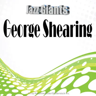 Jazz Giants: George Shearing - George Shearing