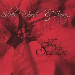 'Tis the Season by Silver, Wood & Ivory album reviews, ratings, credits