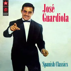 Spanish Classics - José Guardiola