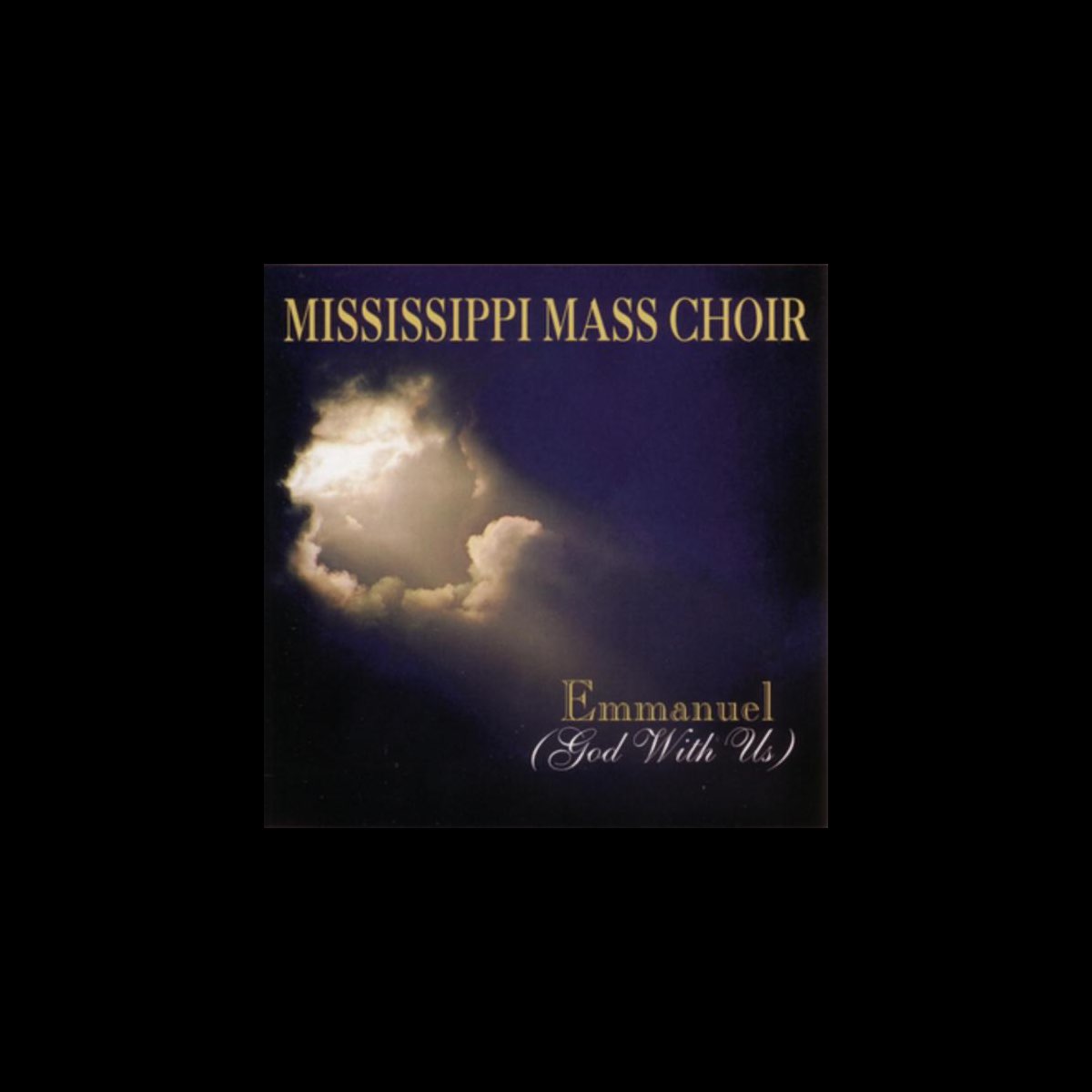 ‎Emmanuel (God With Us) by The Mississippi Mass Choir on Apple Music