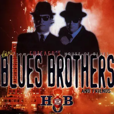 Live from Chicago's House of Blues - The Blues Brothers