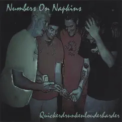 Quickerdrunkenlouderharder by Numbers On Napkins album reviews, ratings, credits
