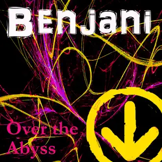 Over The Abyss - Single by Benjani album reviews, ratings, credits