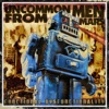 Uncommon Men from Mars - Pink Bullets