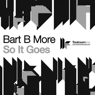 So It Goes EP by Bart B More album reviews, ratings, credits