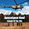 Apocalypse Now! - Sounds of the '60s