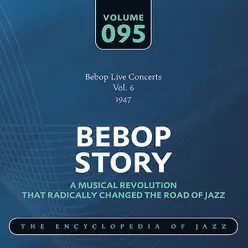Bebop Live Concerts Vol. 6 (1947) - Russ Freeman Bebop Live Concerts Vol. 6 (1947) - Russ Freeman