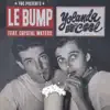 Le Bump (feat. Crystal Waters) [Remixes] album lyrics, reviews, download