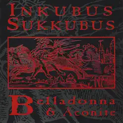 Belladonna & Aconite - Inkubus Sukkubus