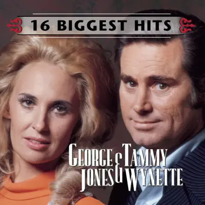 George Jones and Tammy Wynette - 16 Biggest Hits - Tammy Wynette