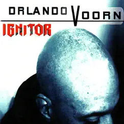 Ignitor by Orlando Voorn album reviews, ratings, credits