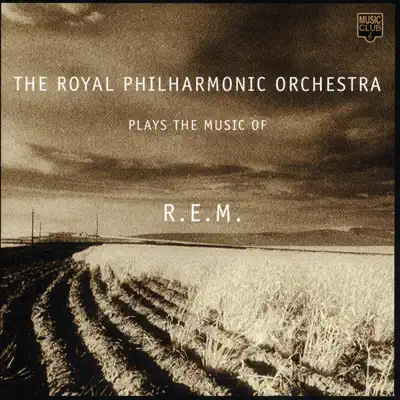 Plays the Music of R.E.M. - Royal Philharmonic Orchestra