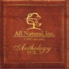 All Natural, Inc. - Anthology, Vol. 1