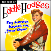 I'm Gonna Knock On Your Door - Eddie Hodges