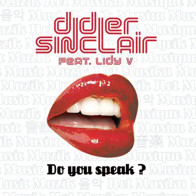 Do You Speak? (feat. Lidy V) - Didier Sinclair