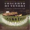 Stream & download Concerto di Tenori - Vol. 2 of 2 (In Memory of Beniamino Gigli)