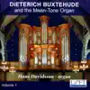 Stream & download Buxtehude: Complete Organ Works, Vol. 1