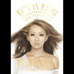 Koda Kumi 10th Anniversary - Fantasia - In Tokyo Dome - Kumi Koda Koda Kumi 10th Anniversary - Fantasia - In Tokyo Dome - Kumi Koda