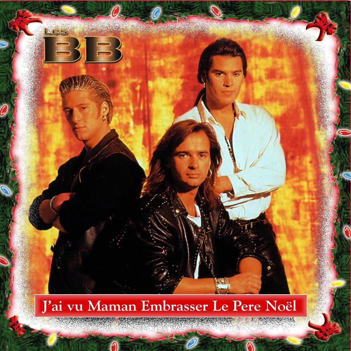 ‎J'ai Vu Maman Embrasse Le Pere Noël - Single By Les BB On Apple Music