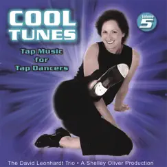Tap Music for Tap Dancers Vol. 5 Cool Tunes by David Leonhardt album reviews, ratings, credits