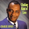 Choking Kind of Love