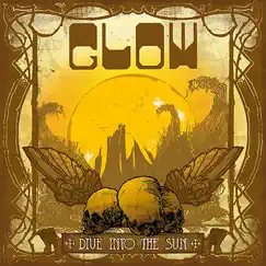 Dive Into the Sun by Glow album reviews, ratings, credits