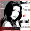 Peace of Mind (feat. Noelle) [Collioure Remix] - Single album lyrics, reviews, download