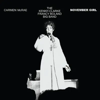 November Girl - Carmen Mcrae November Girl - Carmen Mcrae