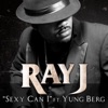 Sexy Can I (feat. Yung Berg) - Single, 2008