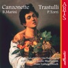 Accademia Claudio Monteverdi & Hans Ludwig Hirsch - Alla Luna - Canzonette (Marini)