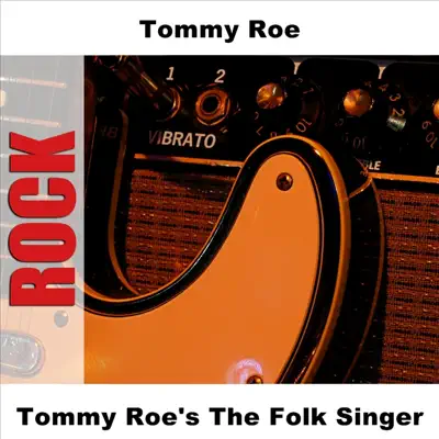 Tommy Roe's the Folk Singer - Tommy Roe