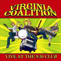 Live At the 9:30 Club - Virginia Coalition