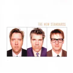 The New Standards by The New Standards album reviews, ratings, credits