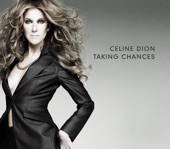 Celine Dion - Taking chances - 2007