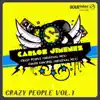 Stream & download Crazy People, Vol.1 - Single